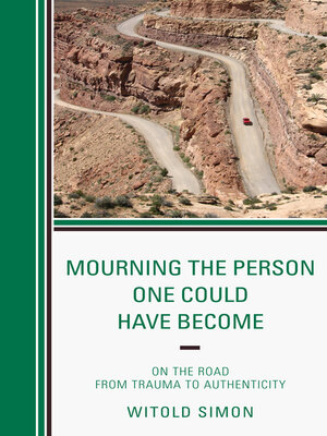 cover image of Mourning the Person One Could Have Become